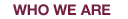 WHO WE ARE
